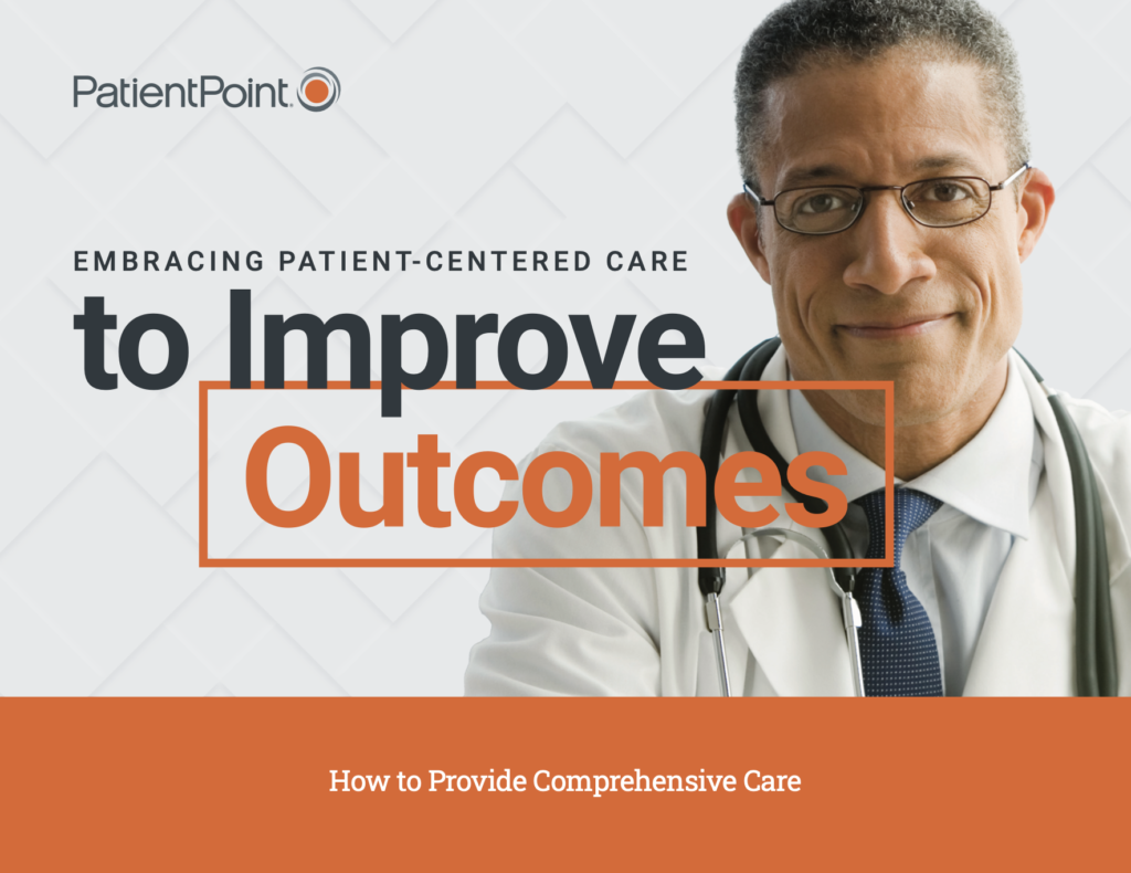 Embracing Patient Centered Care To Improve Outcomes Whitepaper Series 6566